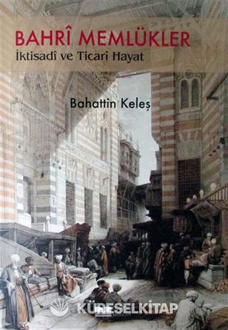 Bahri Memlükler İktisadi ve Ticari Hayat