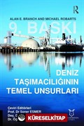 Deniz Taşımacılığının Temel Unsurları