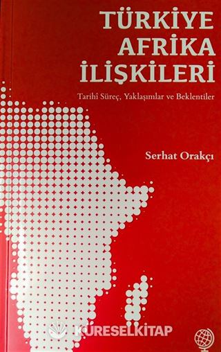 Türkiye-Afrika İlişkileri