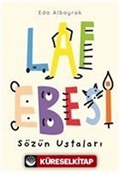 Laf Ebesi - Sözün Ustaları