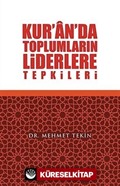 Kur'an'da Toplumların Liderlere Tepkileri