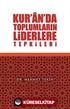 Kur'an'da Toplumların Liderlere Tepkileri