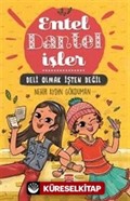 Deli Olmak İşten Değil - Entel Dantel İşler