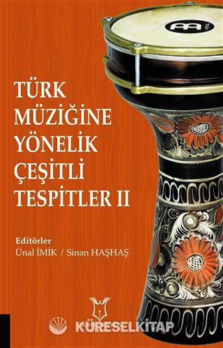 Türk Müziğine Yönelik Çeşitli Tespitler II