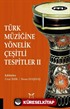 Türk Müziğine Yönelik Çeşitli Tespitler II