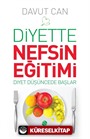 Diyette Nefsin Eğitimi