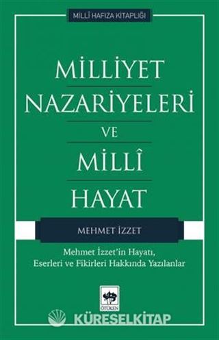 Milliyet Nazariyeleri ve Milli Hayat