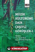 Müzik Kültürüne Dair Çeşitli Görüşler 1