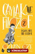 Çaylak İle Filozof 2 / İnsan Diye Bir Kelime