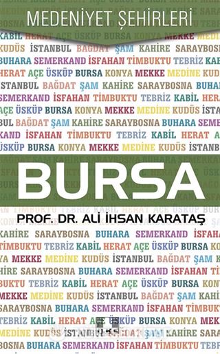 Bursa / Medeniyet Şehirleri