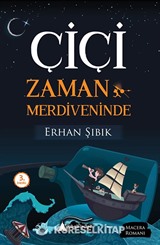 Çiçi Zaman Merdiveninde