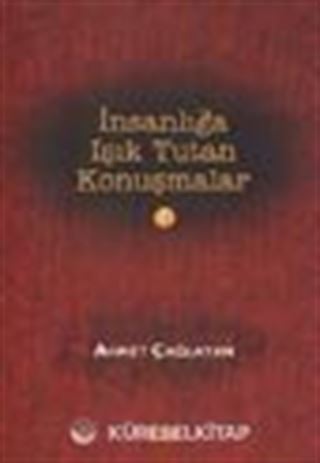 İnsanlığa Işık Tutan Konuşmalar