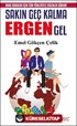 Sakın Geç Kalma Ergen Gel
