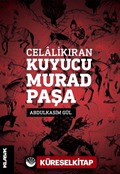 Celalikıran Kuyucu Murad Paşa