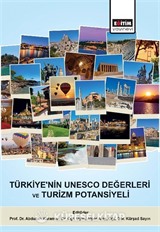 Türkiye'nin Unesco Değerleri ve Turizm Potansiyeli