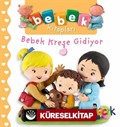 Bebek Kreşe Gidiyor