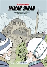 Üç Padişahın Mimarı Mimar Sinan (Çizgi Roman) (Karton Kapak)