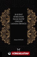 28 Şubat Sürecinde İmam Hatip Liseleri (Adana Örneği)