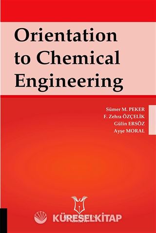 Orientation to Chemical Engineering