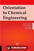 Orientation to Chemical Engineering