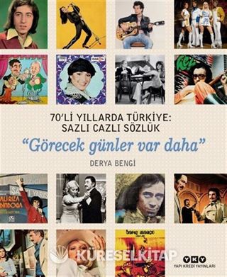 70'li Yıllarda Türkiye: Sazlı Cazlı Sözlük