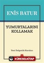 Yumurtalarını Kollamak