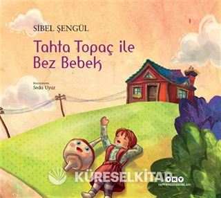 Tahta Topaç ile Bez Bebek