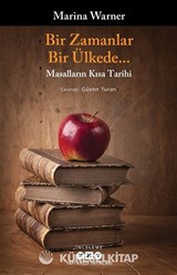 Bir Zamanlar, Bir Ülkede...- Masalların Kısa Tarihi