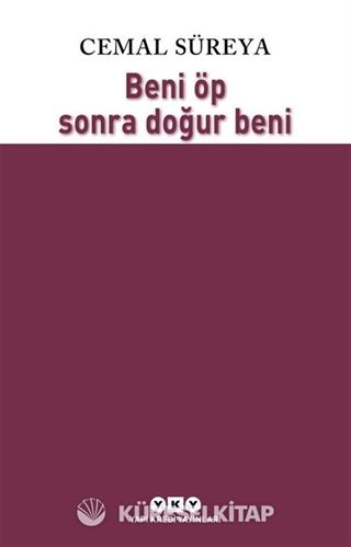 Beni Öp Sonra Doğur Beni