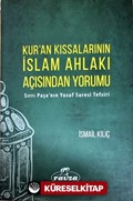 Kur'an Kıssalarının İslam Ahlakı Açısından Yorumu