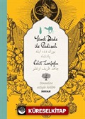 Yürekdede İle Padişah (İki Dil (Alfabe) Bir Kitap - Osmanlıca-Türkçe)