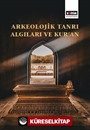 Arkeolojik Tanrı Algıları ve Kur'an