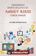 Transmedya Hikaye Anlatıcılığı: Angry Birds Evreni Örneği