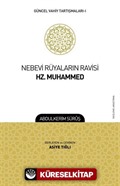 Nebevi Rüyaların Ravisi Hz. Muhammed