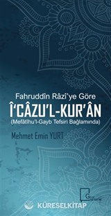 Fahruddin Razi'ye Göre İ'Cazu'l-Kur'an