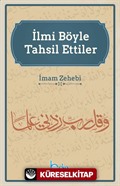 İlmi Böyle Tahsil Ettiler