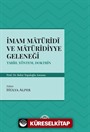 İmam Matüridi ve Matüridiyye Geleneği