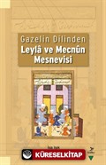 Gazelin Dilinden Leyla ve Mecnun Mesnevisi