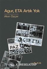Agur, ETA Artık Yok