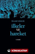 İlkeler ve Hareket / İslami Kimlik