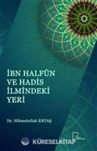 İbn Halfun ve Hadis İlmindeki Yeri
