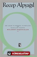 İbn Arabi ve Derrida ve Mevlana ve Başkaları Üzerine Mülemma Düşünceler 1