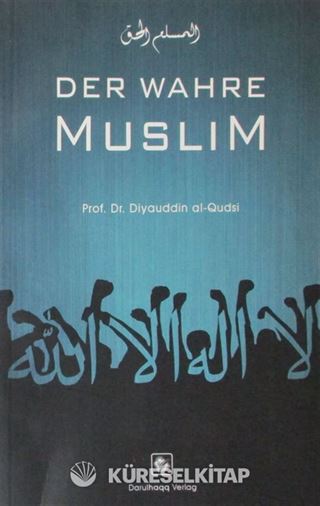 Der Wahre Muslim