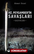 Hz. Peygamber'in Savaşları