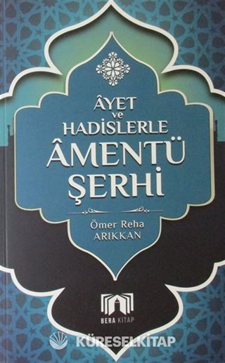 Ayet ve Hadislerle Amentü Şerhi