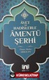 Ayet ve Hadislerle Amentü Şerhi