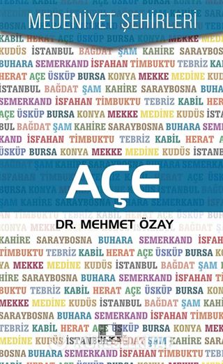 Açe / Medeniyet Şehirleri