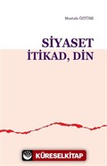 Siyaset, İtikad, Din