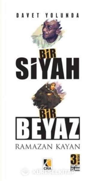 Davet Yolunda Bir Siyah Bir Beyaz