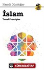 İslam Temel Prensipleri